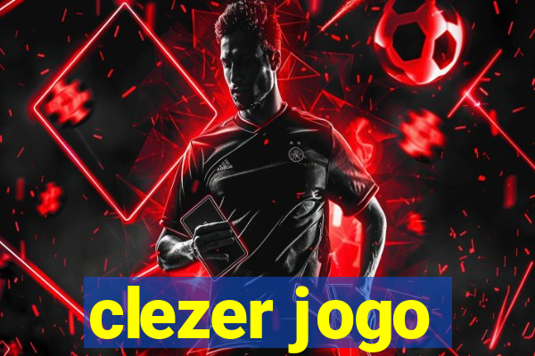 clezer jogo